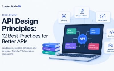 API Design Principles: 12 Best Practices for Building Better APIs